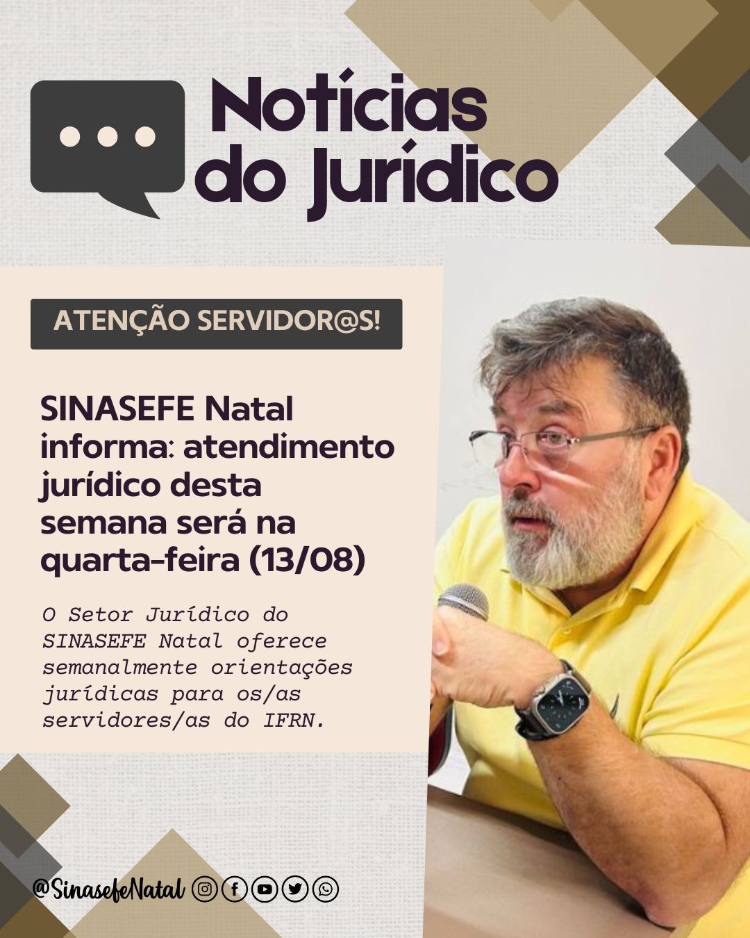 SINASEFE Natal informa: atendimento jurídico desta semana será na quarta-feira (13/08)