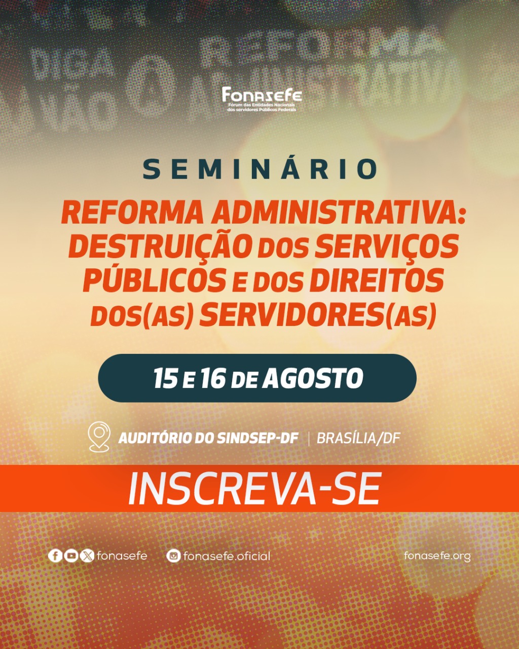 Seminário “Reforma Administrativa: Destruição dos Serviços Públicos e dos direitos dos/as servidores/as” Inscreva-se!